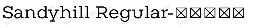 Sandyhill Regular字体转换
